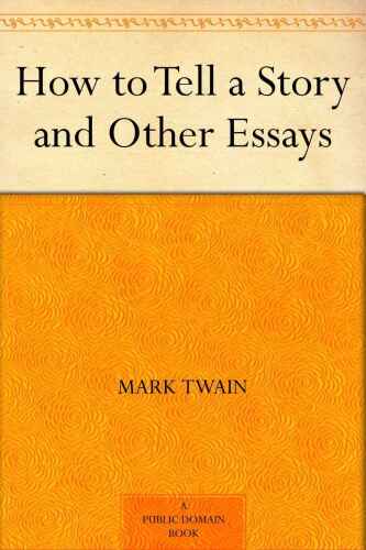 How to Tell a Story and Other Essays