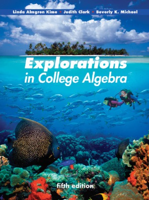 Explorations in College Algebra