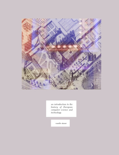 An introduction to the history of European computer science and technology
