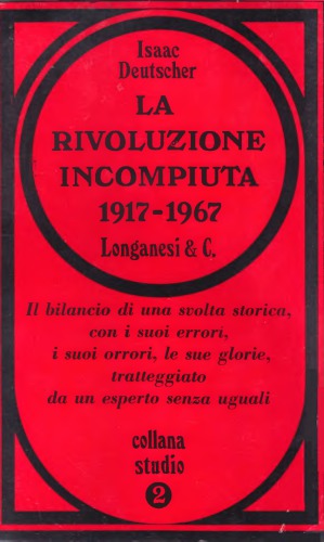 La rivoluzione incompiuta 1917-1967
