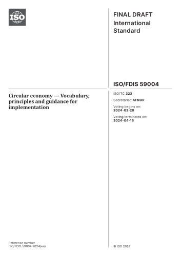 ISO/FDIS 59004:2024 Circular economy — Vocabulary, principles and guidance for implementation