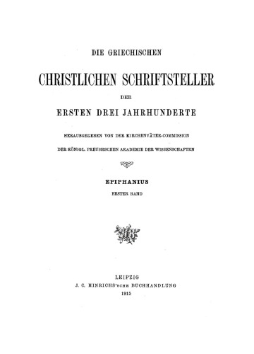 Epiphanius Band 1: Ancoratus und Panarion Haer. 1–33