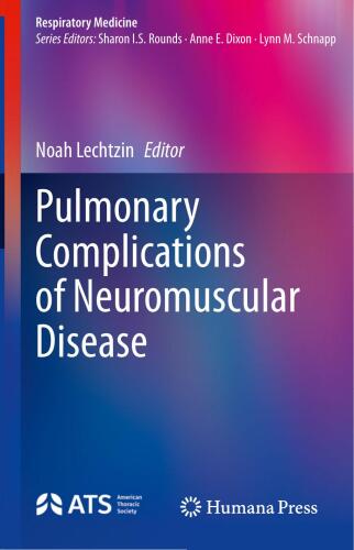 Pulmonary Complications of Neuromuscular Disease (Respiratory Medicine) (Sep 19, 2024)_(3031653343)_(Humana).rar