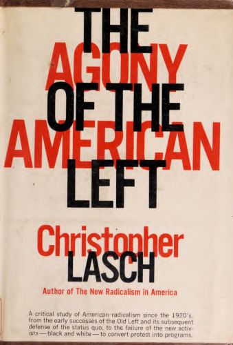 The Agony of the American Left