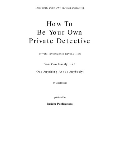 How to be your own private detective