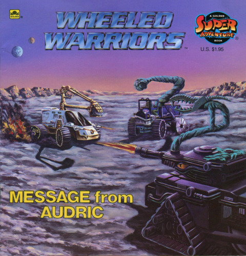 Wheeled Warriors - Message From Audric