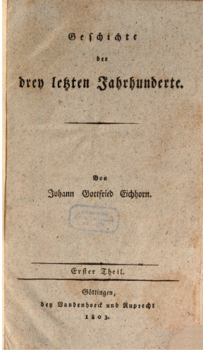 Geschichte der drei letzten Jahrhunderte