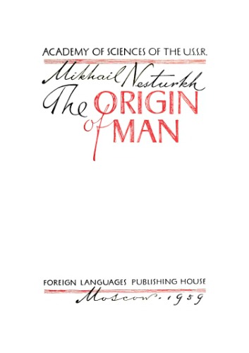 The Origin of Man. (Translated by George H. Hanna.).