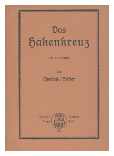 Theobald Bieder - Das Hakenkreuz (1921)