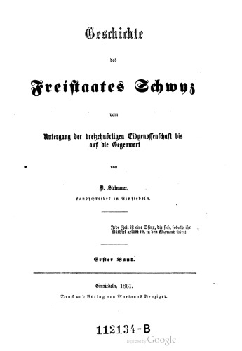 Geschichte des Freistaates Schwyz vom Untergang der dreizehnjährigen Eidgenossenschaft bis auf die Gegenwart