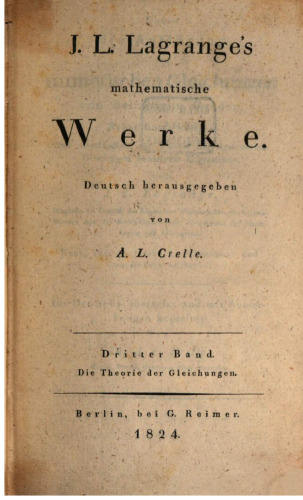 J. L. Lagranges mathematische Werke
