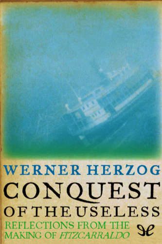 Conquest of the Useless