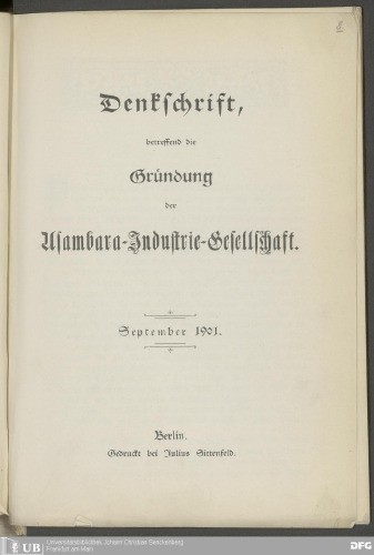Denschrift, betreffend die Gründung der Usambara-Industrie-Gesellschaft. September 1901