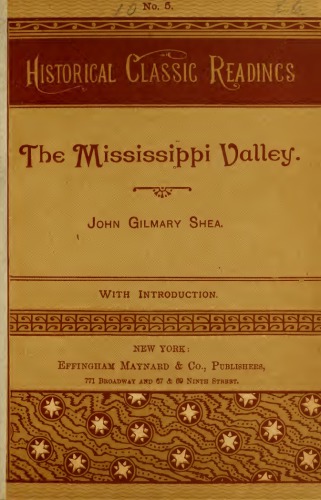Discovery and Exploration of the Mississippi Valley