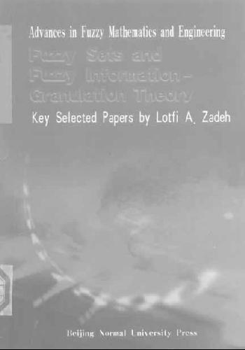 Fuzzy Sets and Fuzzy Information- Granulation Theory BNUP 7303053247, 9787303053247