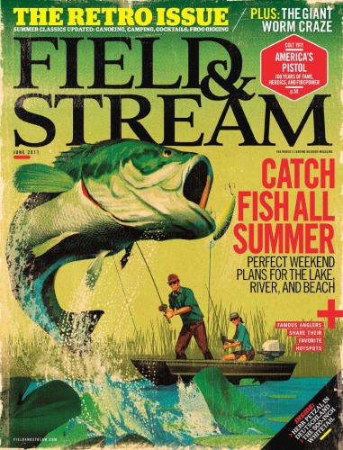 Field and Stream (June 2011) CXVI No. 2 Retro Issue