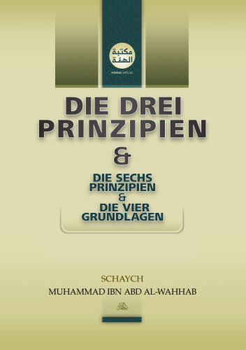 Die drei Prinzipien & die sechs Prinzipien & die vier Grundlagen