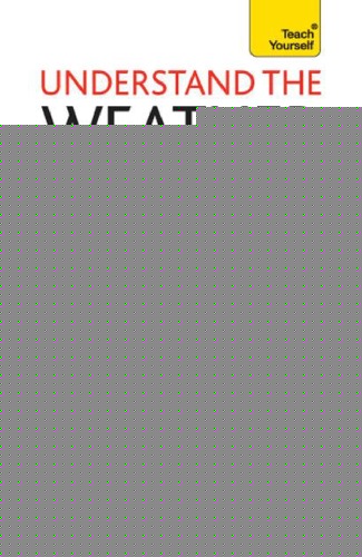 Understand The Weather: Teach Yourself