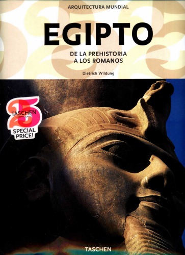 Egipto. De la Prehistoria a los Romanos