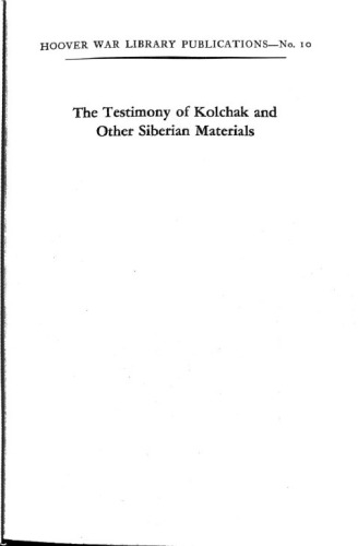 The Testimony of Kolchak and Other Siberian Materials