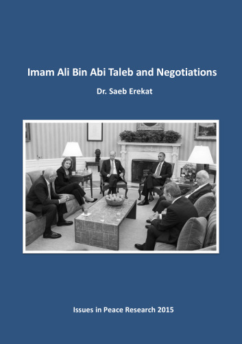 Imam Ali b. Abi Talib and Negotiations