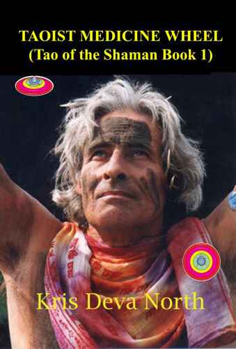 Taoist Medicine Wheel (Tao of the Shaman)
