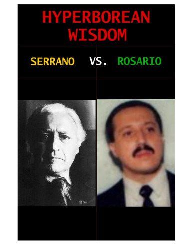 The Hyperborean Wisdom of Nimrod de Rosario and Miguel Serrano