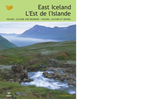 Iceland - East Iceland - Nature, Culture, and Reindeer
