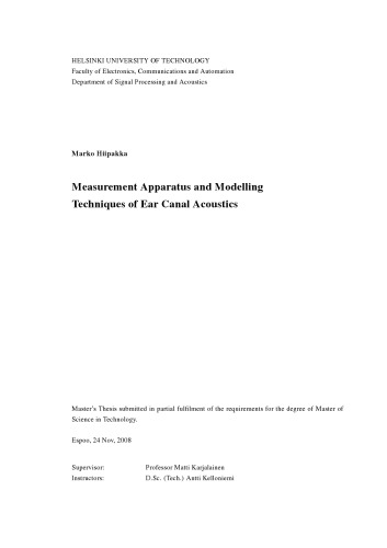 Marko Hiipakka Measurement Apparatus and Modelling Techniques of Ear Canal Acoustics
