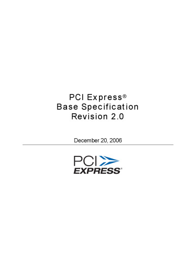 PCI Express Base Specification, Revision 2.0 (Change Bar)