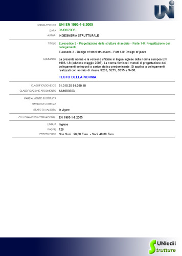 - Progettazione delle strutture di acciaio - Parte 1-8: Progettazione dei collegamenti / Eurocode 3 - Design of steel structures - Part 1-8: Design of joints