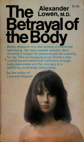 The Betrayal of the Body
