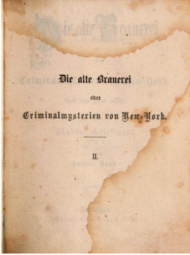 Die alte Brauerei oder Criminalmysterien von New-York