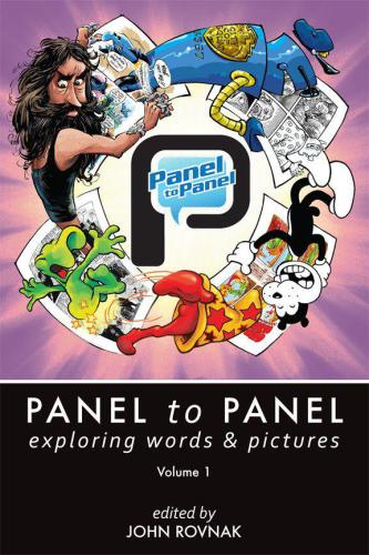 Panel to Panel: Exploring Words & Pictures Volume 1