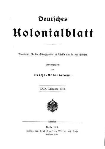 Deutsches Kolonialblatt. Amtsblatt für die Schutzgebiete in Afrika und in der Südsee