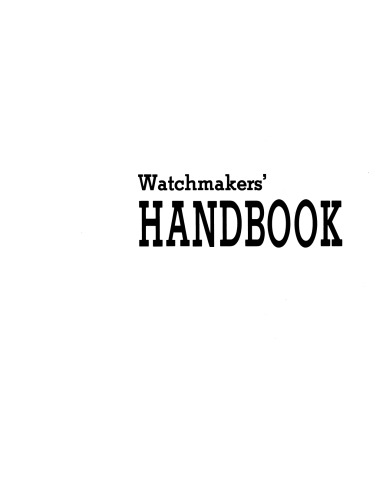 Watchmakers' handbook.