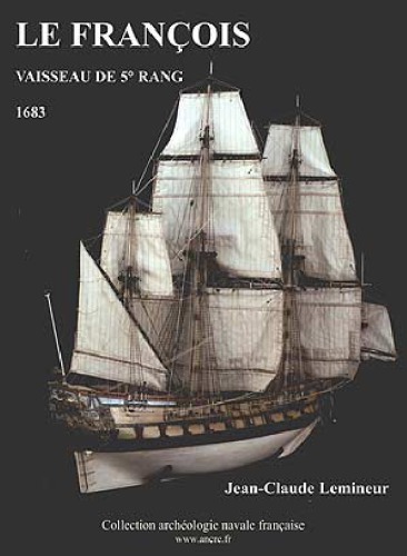 Le François. Vaisseau de 5eme Rang. 1683