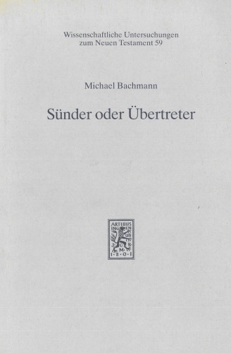 Sünder oder Übertreter. Studien zur Argumentation in Gal 2,15ff.