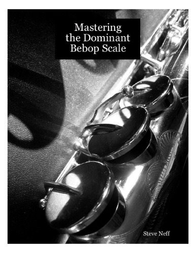 Mastering The Dominant Bebop Scale.p