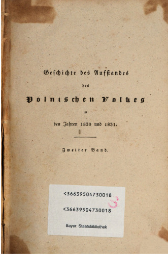 Geschichte des polnischen Aufstandes und Krieges in den Jahren 1830 und 1831
