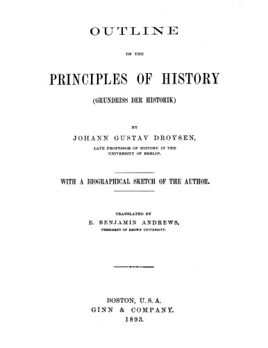 Outline of the principles of history: Grundriss der Historik