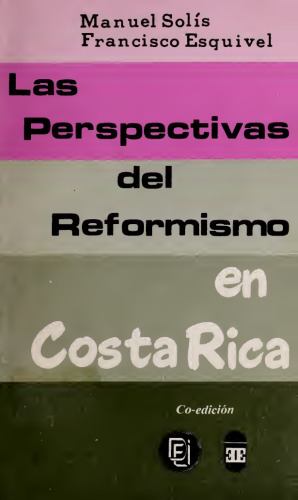 Las perspectivas del reformismo en Costa Rica