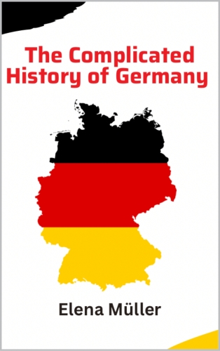 The Complicated History of Germany