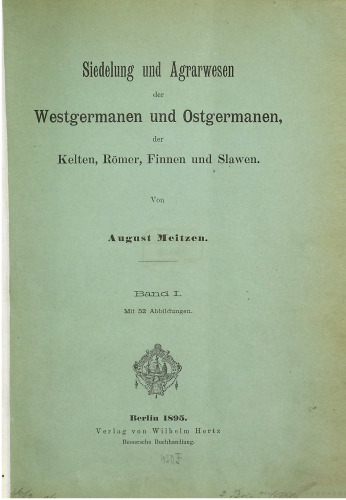 Siedelung und Agrarwesen der Westgermanen und Ostgermanen, Kelten, Römer, Finnen und Slawen