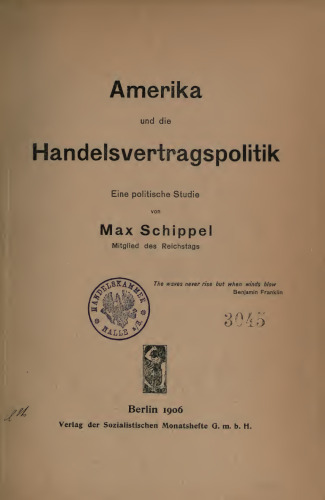 Amerika und die Handelsvertragspolitik; eine politische Studie