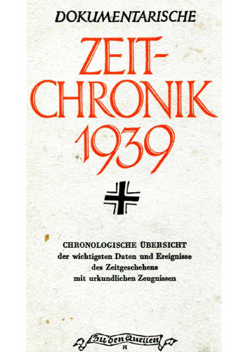 Schlecht, Hein und Langenbucher, Erich - Dokumentarische Zeit-Chronik 1939 (1943, 243 S., Scan, Fraktur)