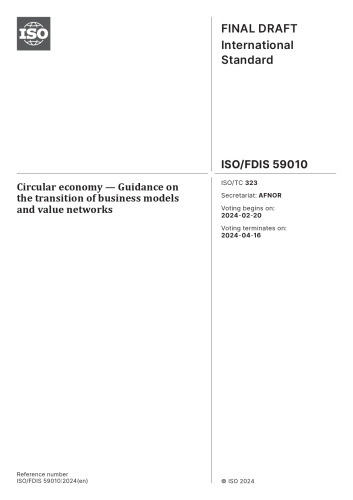 ISO/FDIS 59010:2024 Circular economy — Guidance on the transition of business models and value networks