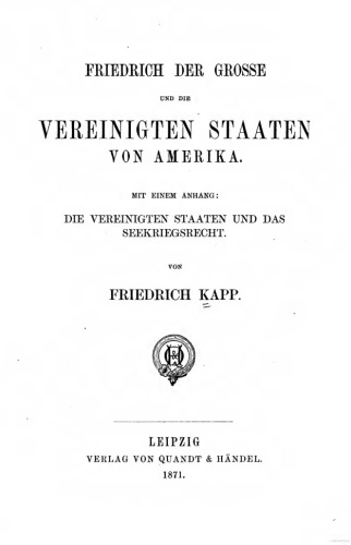 Friedrich der Große und die Vereinigten Staaten von Amerika