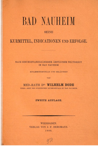 Bad Nauheim, seine Kurmittel, Indikationen und Erfolge