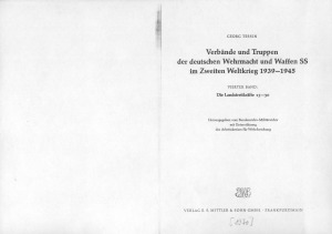Verbande und Truppen der deutschen Wehrmacht und Waffen-SS im Zweiten Weltkrieg 1939-45. Vierter Band. Die Landstreitkrafte 15-30